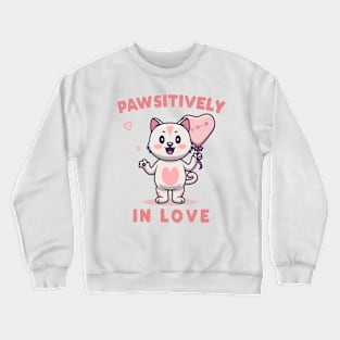 Pawsitively In Love Crewneck Sweatshirt